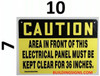 Caution Area in Front of This Electrical Panel Must BE Kept Clear for 36 INCHES Signage
