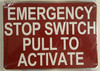 Emergency Stop Switch Pull To Activate   Signage