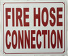 Fire Hose Connection  Sign Fire Hose Connection  Sign