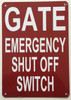 Gate Emergency Shut Off Switch  Signage Gate Emergency Shut Off Switch  Signage