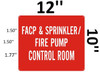 Sprinkler FIRE Pump Control Room  RED  Building Sign