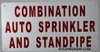 Combination Sprinkler and Standpipe  Sign Combination Sprinkler and Standpipe  Sign