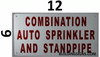 Combination Sprinkler and Standpipe  Safety Sign Combination Sprinkler and Standpipe  Safety Sign