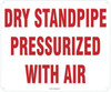 Dry PRESSURIZED Standpipe  Building Sign Dry PRESSURIZED Standpipe  Building Sign