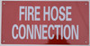 FIRE Hose Connection  Sign