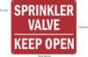 Sprinkler Valve Keep Open  Safety Sign