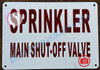 SPRINKLER MAIN SHUT-OFF VALVE  Signage