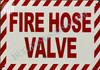 FIRE Hose Valve  Sign FIRE Hose Valve  Sign