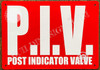 Post Indicator Valve Safety Sign Post Indicator Valve Safety Sign