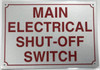 Main Electrical Shut Off Switch Sign Main Electrical Shut Off Switch Sign