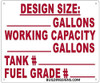 DeSize: _Gallons Working Capacity_Gallons Tank #_ Fuel Grade #_ Fire Deparment Sign DeSize: _Gallons Working Capacity_Gallons Tank #_ Fuel Grade #_ Fire Deparment Sign