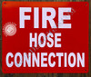 FIRE Hose Connection Safety Sign