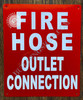 FIRE Hose Outlet Connection Sign