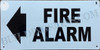 FIRE Alarm Arrow Left Sign FIRE Alarm Arrow Left Sign