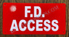 F.D. Access, Fire Department Access Hotel Sign F.D. Access, Fire Department Access Hotel Sign