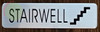 STAIRWELL Sign STAIRWELL Sign