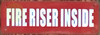 FIRE Riser Inside Fire Deparment Sign FIRE Riser Inside Fire Deparment Sign