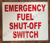 Emergency Fuel Shut Off Switch Hotel Sign Emergency Fuel Shut Off Switch Hotel Sign
