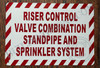 Riser Control Valve Combination Standpipe and Sprinkler System Sign