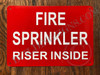 FIRE Sprinkler Riser Inside   Fire Deparment Sign FIRE Sprinkler Riser Inside   Fire Deparment Sign