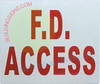 FIRE Department Accesss- F.D. Access Sign FIRE Department Accesss- F.D. Access Sign