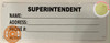 Janitor name/address-Superintendent  Sign