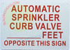 Automatic Sprinkler Curb Valve Located_ FEET Opposite This Fire Deparment Sign Automatic Sprinkler Curb Valve Located_ FEET Opposite This Fire Deparment Sign