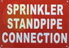 Sprinkler Standpipe Connection Fire Deparment Sign Sprinkler Standpipe Connection Fire Deparment Sign
