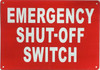EMERGENCY SHUT OFF SWITCH Fire Deparment Sign EMERGENCY SHUT OFF SWITCH Fire Deparment Sign