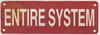 ENTIRE SYSTEM Sign