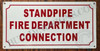 STANDPIPE F.D C Sign