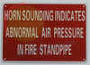 HORN WILL SOUND INDICATES ABNORMAL AIR PRESSURE Hotel Sign