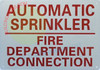 AUTOMATIC SPRINKLER FIRE DEPARTMENT CONNECTION Hotel Sign AUTOMATIC SPRINKLER FIRE DEPARTMENT CONNECTION Hotel Sign