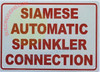 SIAMESE AUTOMATIC SPRINKLER CONNECTION Safety Sign SIAMESE AUTOMATIC SPRINKLER CONNECTION Safety Sign