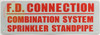 F.D. CONNECTION COMBINATION SYSTEM SPRINKLER STANDPIPE Sign
