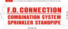 F.D. CONNECTION COMBINATION SYSTEM SPRINKLER STANDPIPE Safety Sign