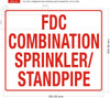 FDC COMBINATION SPRINKLER STANDPIPE Safety Sign FDC COMBINATION SPRINKLER STANDPIPE Safety Sign