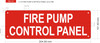 FIRE PUMP CONTROL PANEL Fire Deparment Sign FIRE PUMP CONTROL PANEL Fire Deparment Sign