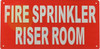 FIRE SPRINKLER RISER ROOM Fire Deparment Sign FIRE SPRINKLER RISER ROOM Fire Deparment Sign