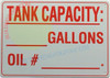 TANK CAPACITY __GALLONS OIL # __ Hotel Sign TANK CAPACITY __GALLONS OIL # __ Hotel Sign