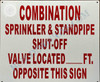 COMBINATION SPRINKLER AND STANDPIPE SHUT OFF VALVE LOCATED Hotel Sign COMBINATION SPRINKLER AND STANDPIPE SHUT OFF VALVE LOCATED Hotel Sign