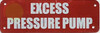 EXCESS PRESSURE PUMP Sign