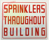 SPRINKLER THROUGHOUT THE BUILDING Fire Deparment Sign SPRINKLER THROUGHOUT THE BUILDING Fire Deparment Sign
