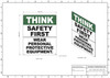 THINK SAFETY FIRST Sign