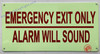 Photoluminescent EMERGENCY EXIT ONLY ALARM WILL SOUND/GLOW IN THE DARK EMERGENCY EXIT ONLY ALARM WILL SOUND Hotel Sign