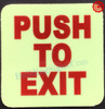 PUSH TO EXIT, Glow In The Dark Decals Safety Sign