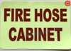 FIRE HOSE CABINET Safety Sign