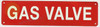 GAS VALVE, Fire Safety Safety Sign GAS VALVE, Fire Safety Safety Sign