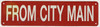 FROM CITY MAIN, Fire Safety Hotel Sign FROM CITY MAIN, Fire Safety Hotel Sign