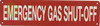 EMERGENCY GAS SHUT-OFF, Fire Safety Hotel Sign